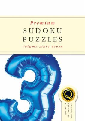 Premium Sudoku Puzzles - Issue 67 - May 2020