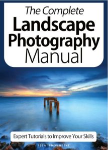 Landscape Photography Complete Manual - 05 April 2021