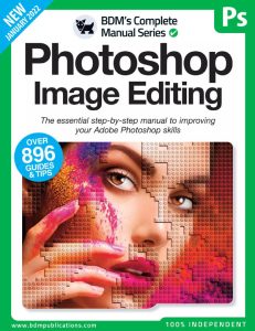 The Complete Photoshop Manual - January 2022
