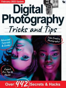Digital Photography Tricks and Tips - February 2022