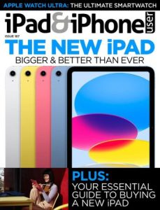 iPad & iPhone User - Issue 187, 2022