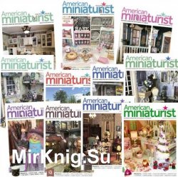 download American Miniaturist - 2018 Full Year Issues Collection
