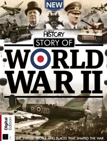  All About History - The Story of World War II, 4th edition 2019