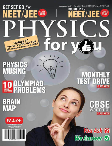 Physics For You - September 2019
