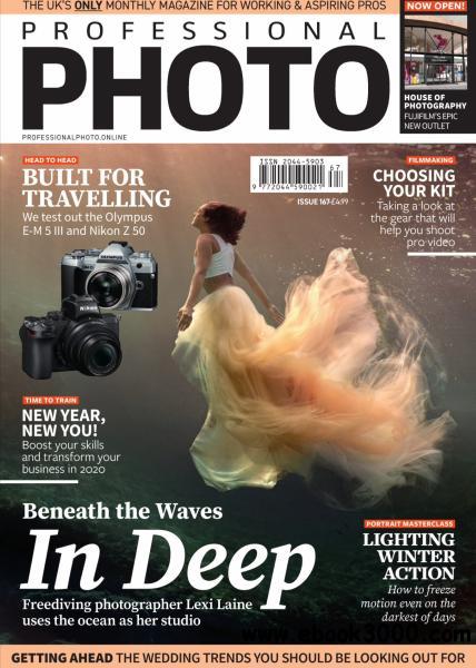Professional Photo UK - Issue 167 2020