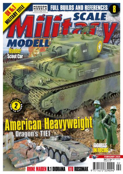 Scale Military Modeller International - Issue 587 - February 2020