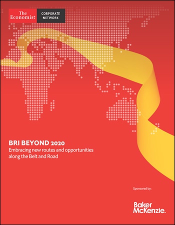 The Economist (Corporate Network) - BRI Beyond 2020, Embracibg new routes and opportunities along the Belt and Road (2019)