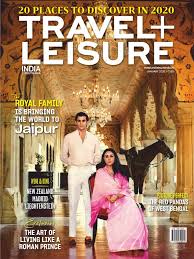 Travel+Leisure India & South Asia - January 2020
