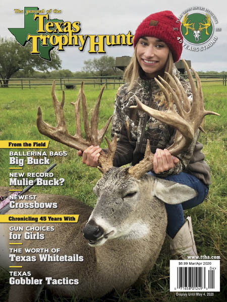 The Journal of the Texas Trophy Hunters - March/April 2020