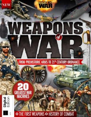 History of War: Weapons of War (2nd Edition) - December 2019