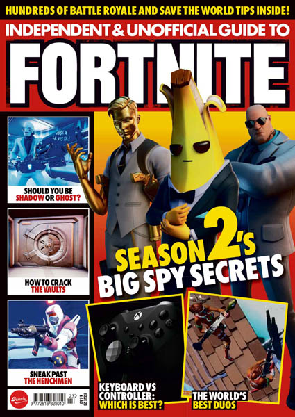 Independent and Unofficial Guide to Fortnite - Issue 23 - March 2020