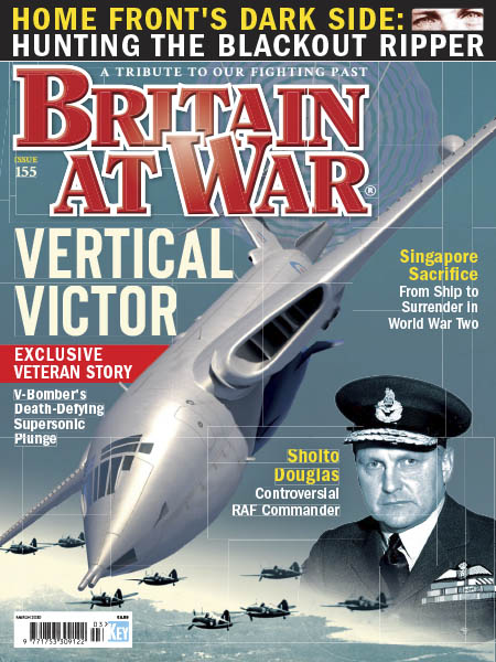 Britain at War - Issue 155 - March 2020