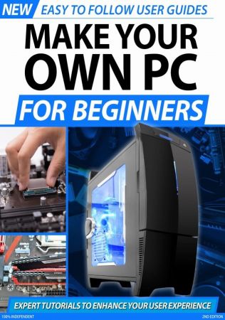 Make Your Own PC For Beginners (2nd Edition) - May 2020