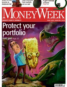 MoneyWeek - Issue 998 - 8 May 2020