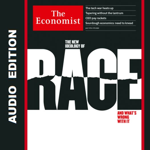 The Economist Audio Edition 11 July 2020