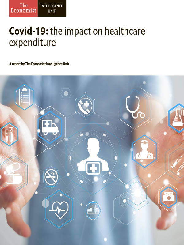 The Economist (Intelligence Unit) - Covid-19: The impact on healthcare expenditure (2020)