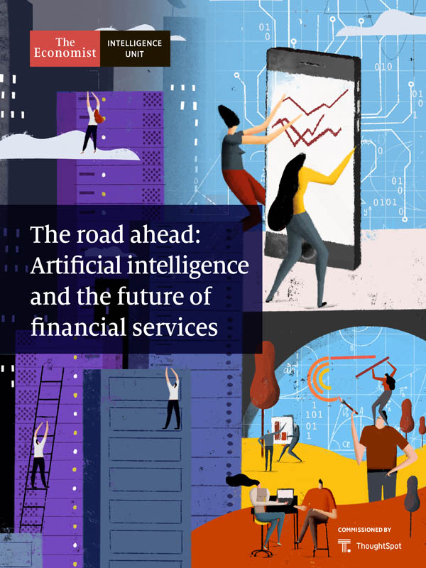 The Economist (Intelligence Unit) - The road ahead: Artificial intelligence and the future of financial services (2020)