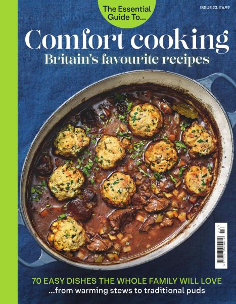 The Essential Guide To - Issue 23 - Comfort cooking - September 2020