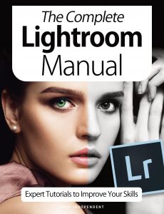 BDM's Independent Manual Series: The Complete Lightroom Manual - October 2020