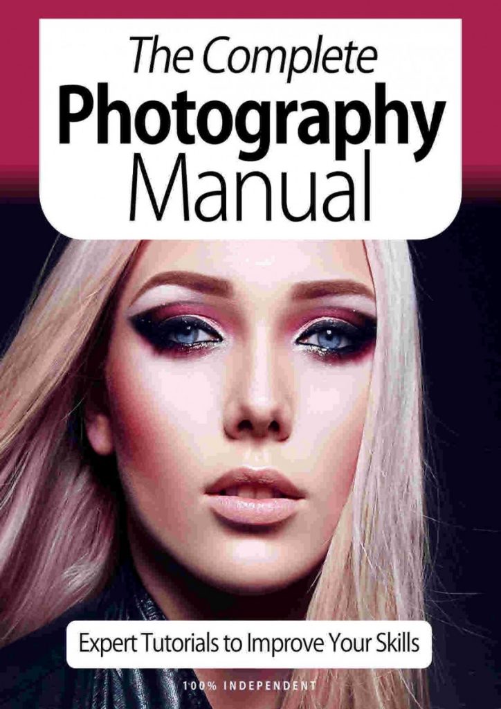 BDM's Independent Manual Series: The Complete Photography Manual - October 2020