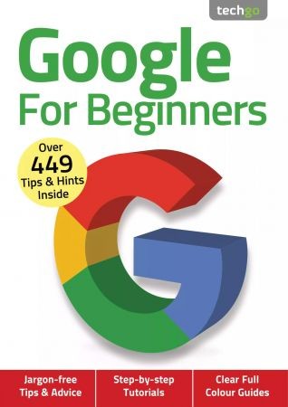 Google For Beginners - 4th Edition - November 2020