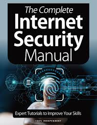 The Complete Internet Security Manual - January 2021