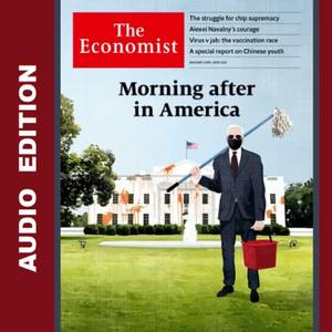 The Economist Audio Edition 23 January 2021