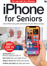 The iPhone Seniors Manual - January 2021