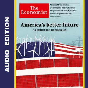 The Economist Audio Edition 20 February 2021