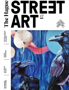 The Hague Street Art Magazine - Issue 7 2021