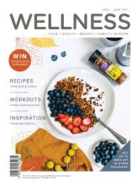 Wellness Magazine - April-June 2021