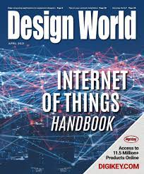 Design World - Internet of Things Handbook April 2021