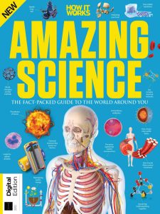 How It Works: Book of Amazing Science - April 2021