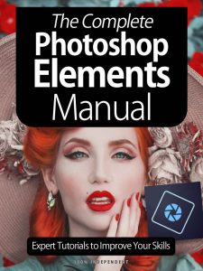 The Complete Photoshop Elements Manual - 26 January 2021
