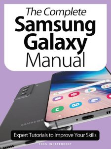 The Complete Samsung Galaxy Manual - April 2021
