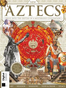 All About History: Book of the Aztecs - May 2021