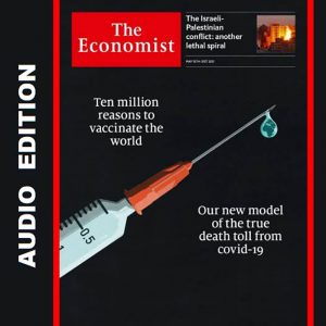 The Economist Audio Edition 15 May 2021