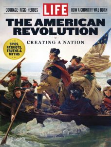 LIFE The American Revolution - May 2021