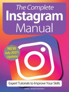 The Complete Instagram Manual - July 2021