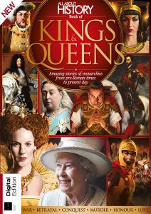 All About History: Book Of Kings & Queens - August 2021