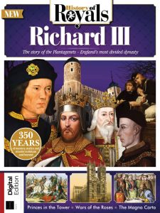 History of Royals: Book of Richard III & the Plantagenets – Issue 63 2021