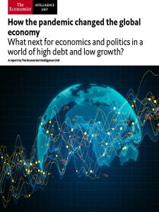 The Economist (Intelligence Unit) - How the pandemic changed the global economy (2021)