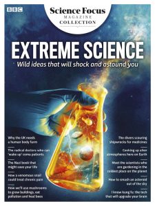 BBC Science Focus Magazine Special Edition – Extreme Science 2021