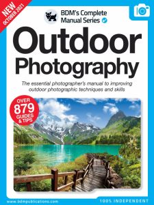 The Complete Outdoor Photography Manual - October 2021