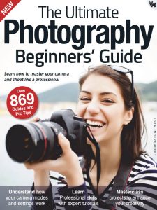 The Ultimate Photography Beginners' Guide - 13 September 2021