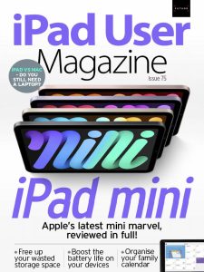 iPad User Magazine - Issue 75 2021