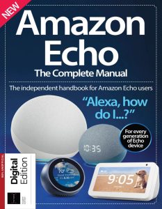 Amazon Echo: The Complete Guide - November 2021