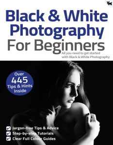 Black & White Photography For Beginners - November 2021