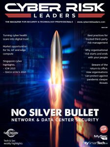Cyber Risk Leaders Magazine - Issue 6, 2021