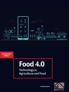 Economist Impact - Food 4.0: Technology in Agriculture and Food 2021
